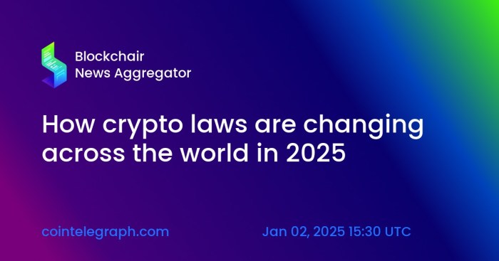 How crypto laws are changing across the world in 2025 — Blockchair News