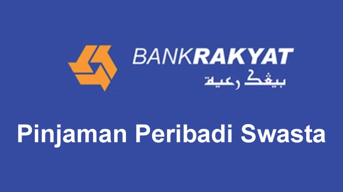 Bank Rakyat Personal Loan for Private Pinjaman Peribadi Pinjaman uang pribadi banjarmasin