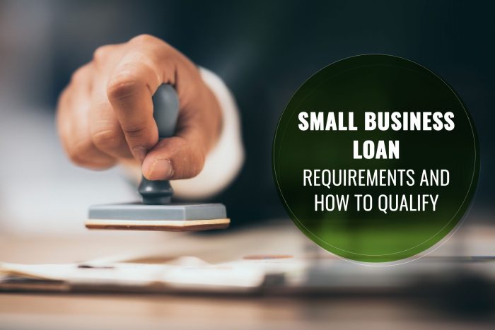 Small Business Loan Requirements And How To Qualify - GoKapital Small Business Loan Requirements And How To Qualify - GoKapital