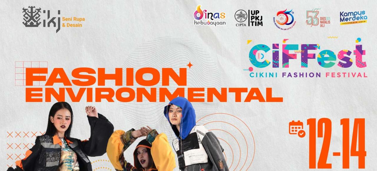 FSRD IKJ Gelar Ciffest 2025, Dorong Kreativitas dan Ekosistem Fashion Nasional FSRD IKJ Gelar Ciffest 2025, Dorong Kreativitas dan Ekosistem Fashion Nasional